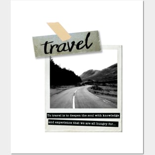 To travel is to deepen the soul with knowledge Posters and Art